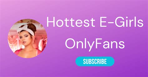 sexy egirls|Top 10 E Girl OnlyFans & Hottest E Girls With OnlyFans 2024.